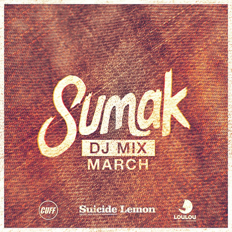 sumak french dj producer mix march 2016